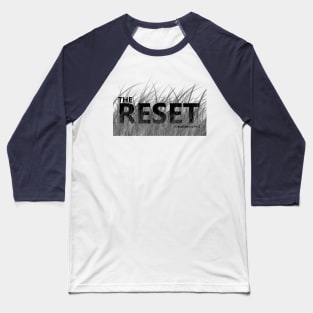 The Reset BW Special Baseball T-Shirt